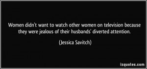 other women on television because they were jealous of their husbands ...