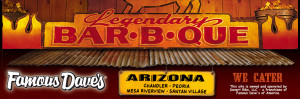 Famous Dave's Mesa, Chandler and Peoria, Arizona. 