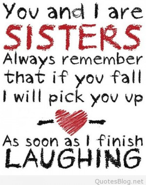 Amazing quotes and sayings for sisters