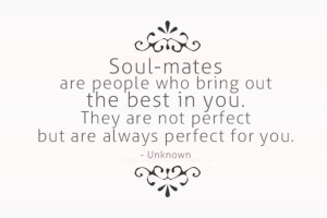 Soul-Mates Quotes –Quote about Soul-Mate – What are Soulmates - My ...