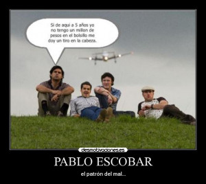 Primero Llamo Pablo Escobar