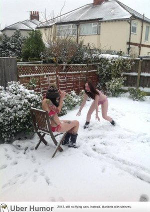 My sister and I took a different approach to the snow
