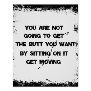 Motivational Fitness Get Moving Gym Quote Poster