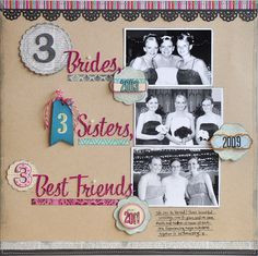 ... scrapbook idea, the bride, scrapbook layout, scrapbook pages, friend