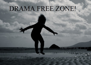 drama free zone quotes