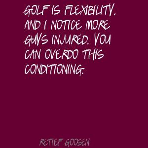 for quotes by Retief Goosen You can to use those 7 images of quotes