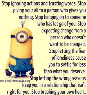 Minion-Quotes-Stop-ignoring-actions-and-trusting-words.jpg