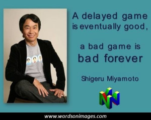 Shigeru miyamoto quotes