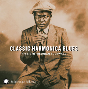 Classic Harmonica Blues from Smithsonian Folkways (Various Artists)