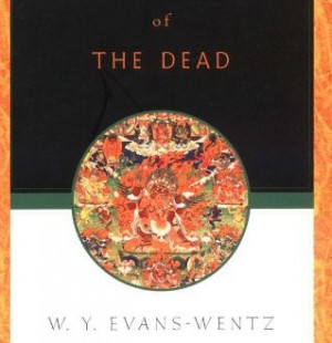 The-Tibetan-Book-of-the-Dead-Or-the-After-Death-Experiences-on-the ...