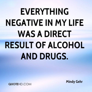 Negative Alcohol Quotes And drugs - alcohol quote