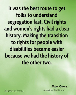 ... disabilities became easier because we had the history of the other two