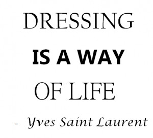 Fashion quotes: What is your best fashion quote?