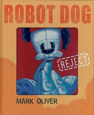 Start by marking “Robot Dog” as Want to Read: