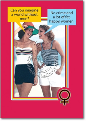 Fat Happy Women Inappropriate Funny Birthday Card Nobleworks