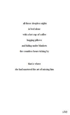 Miss Him Poems Tumblr The art of missing him
