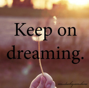 ... ll just keep stretching, just keep working, to achieve my dreams
