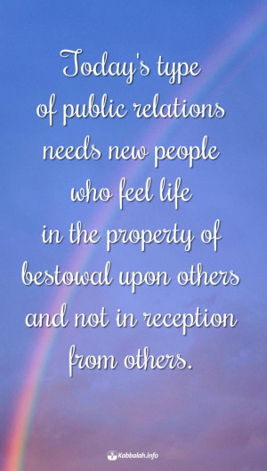 Today's type of public relations needs new people who feel life in the ...