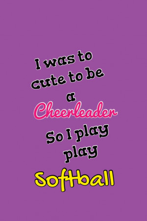 Softball Mom Quotes Softball quote. via makayla k