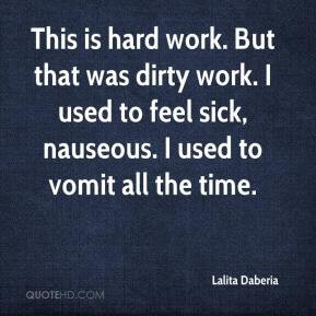 Lalita Daberia - This is hard work. But that was dirty work. I used to ...