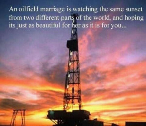 An oilfield marriage is....' touching words for any oilfield couple ...