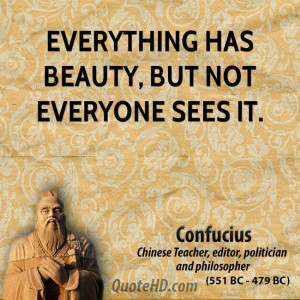 Confucius Beauty Quotes