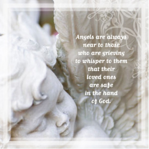 Angels Are Always Near To Those Who Are Grieving To Whisper To Them ...