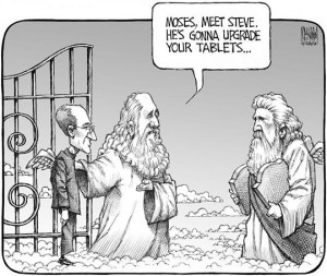 Moses, Meet Steve. He’s Gonna Upgrade Your Tablets… [Cartoon]