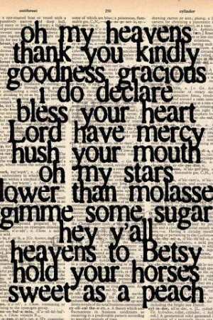 Southern Women Quotes | Southern woman. | Great Quotes