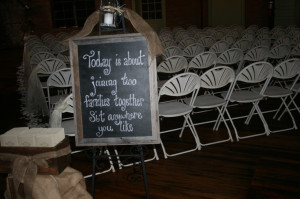 Chalkboard sign....Today is about joining two families.