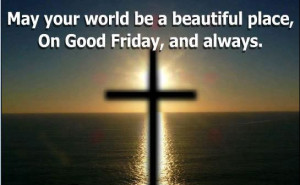 Good Friday Comments