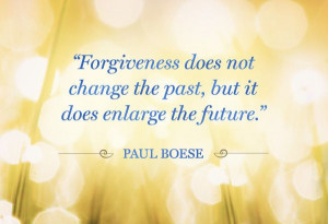 Forgiveness Quotes - Quotes for Letting Go of the Past