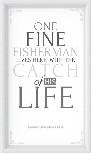 Love #fishing #quote