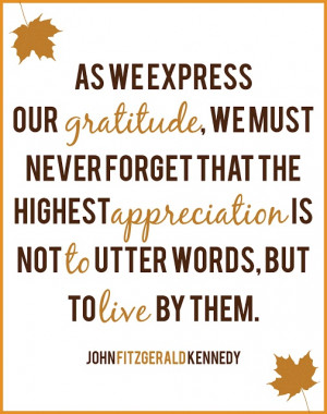 Printable John F. Kennedy quote on gratitude ~ Thanksgiving, JFK