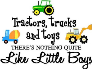 Tractors, trucks and toys there's nothing quite like little boys ...