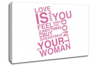 Show details for Love Quote Love Is What You Feel Pink