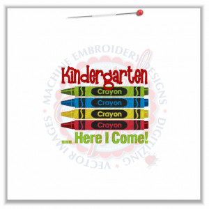 4789 Sayings : Crayons Kindergarten Here I Come 4x4