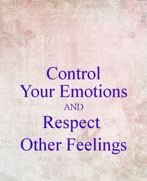 control-your-emotions-and-respect-other-feelings-3.png