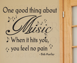 ... Quote-Decal-Vinyl-Sticker-Art-Bob-Marley-Music-Makes-You-Feel-No-Pain