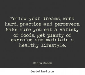 Quotes About Following Your Dreams