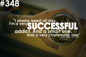 Kush and Wizdom Weed Quotes
