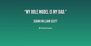 quote-Seann-William-Scott-my-role-model-is-my-dad-109754_5.png