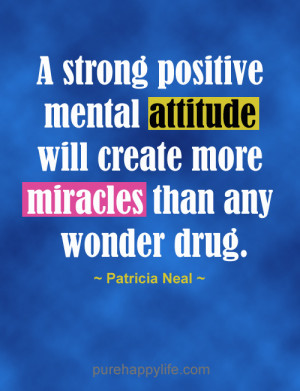 Positive Mental Attitude Quotes