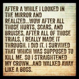 What Hurts You Only Makes You Stronger. #LikeaBoss https://www ...