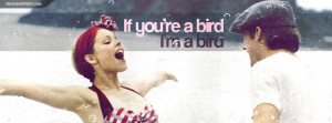 If Youre A Bird Im A Bird Wallpaper