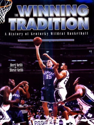 Start by marking “The Winning Tradition: A History Of Kentucky ...
