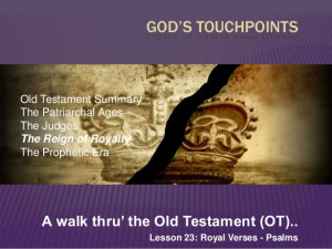 Old Testament Walkthru - Royal verses, wisdom (L 23,24) - God's ...
