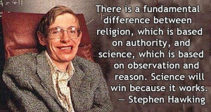 Scientists Quotes, Science Win, Atheism, True, Stephen Hawks Quotes ...