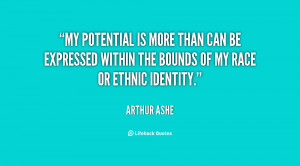 My potential is more than can be expressed within the bounds of my ...