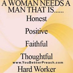 Every Man Needs A Very Good Woman
